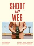 Shoot Like Wes