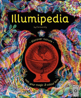 Illumipedia: Wonder at Dinosaurs, Animals, Oceans and Minibeasts with Your Magic Three-Color Lens, Inbunden. Tillgänglighet: Tillfälligt slut