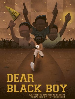 Martellus Bennett - Dear Black Boy, Inbunden. Tillgänglighet: Lägg i varukorg