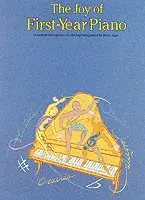 Joy of First-Year Piano, Övrigt. Tillgänglighet: Lägg i varukorg