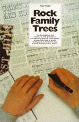 Pete Frame - Complete Rock Family Trees (Volumes 1 and 2), Häftad