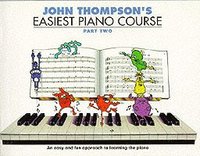 John Thompson's Easiest Piano Course 2