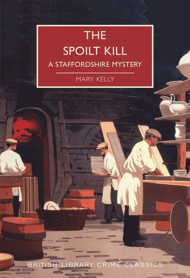 Spoilt Kill av Mary Kelly