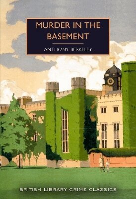 Anthony Berkeley - Murder in the Basement, Häftad