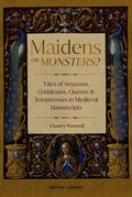 Maidens or Monsters?
