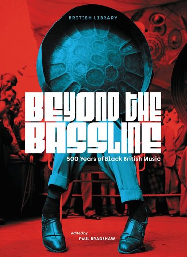 TBD, Paul Bradshaw - Beyond the Bassline, Häftad