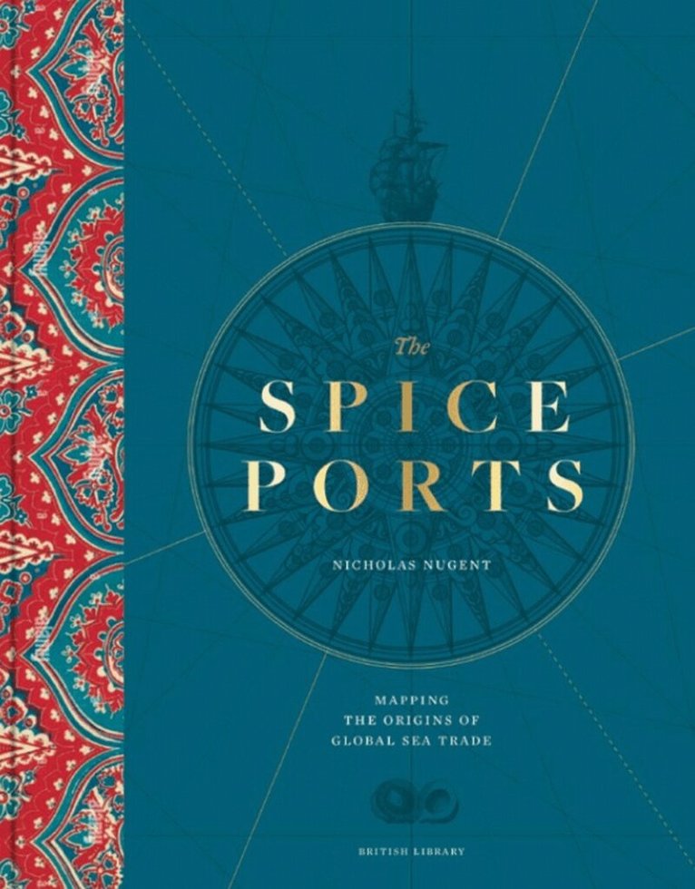 Nicholas Nugent - Spice Ports, Inbunden. Tillgänglighet: Lägg i varukorg