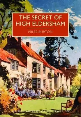 Miles Burton - Secret of High Eldersham, Häftad. Tillgänglighet: Tillfälligt slut