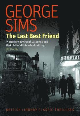 George Sims - Last Best Friend, Häftad. Tillgänglighet: Tillfälligt slut