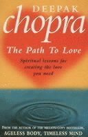 Deepak Chopra - Path To Love, Häftad