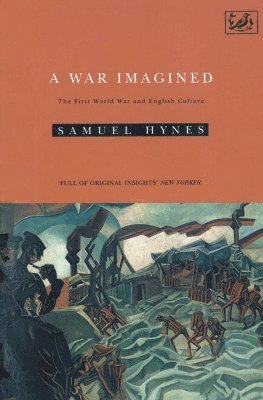 Samuel Hynes - War Imagined, Häftad