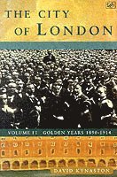 David Kynaston - City Of London Volume 2, Häftad