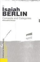 Isaiah Berlin - Concepts and Categories, Häftad