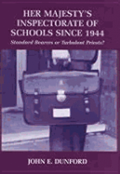 Her Majesty's Inspectorate Of Schools Since 1944