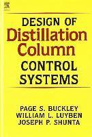 P. Buckley, J. Shunta, W. Luyben - Design of Distillation Column Control Systems, Inbunden. Tillgänglighet: Lägg i varukorg
