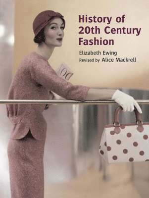 Elizabeth Ewing - History of 20th Century Fashion, Häftad