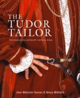 Jane Malcolm-Davies, Ninya Mikhaila - Tudor Tailor, Häftad