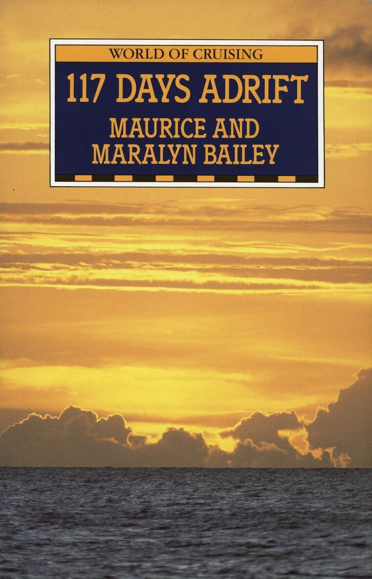 Maralyn Bailey, Maurice Bailey - 117 Days Adrift, Häftad