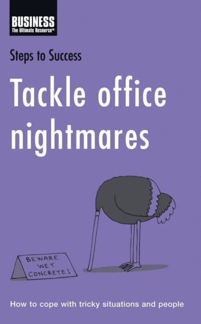 Bloomsbury Publishing - Tackle Office Nightmares, E-bok