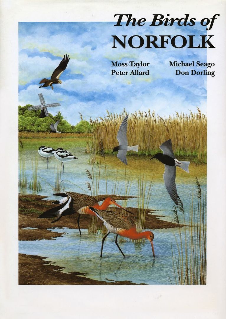 Moss Taylor, Don Dorling, Michael Seago, Peter Allard - Birds of Norfolk, Inbunden
