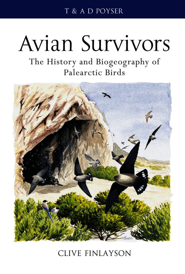 Clive Finlayson - Avian survivors, Inbunden