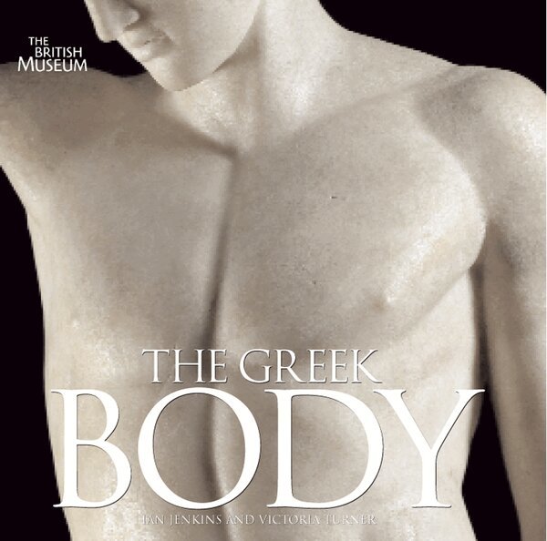 Ian Jenkins, Victoria Turner - Greek Body, Inbunden. Tillgänglighet: Tillfälligt slut