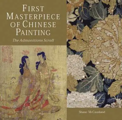 Shane McCausland - First Masterpiece of Chinese Painting, Inbunden. Tillgänglighet: Tillfälligt slut