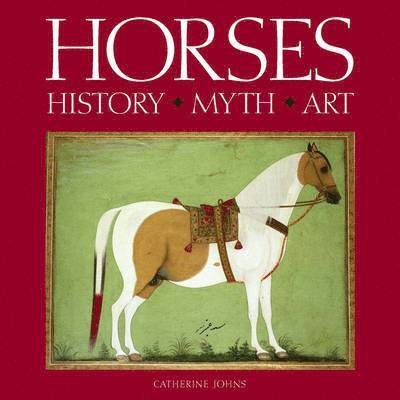 Catherine Johns - Horses, Inbunden
