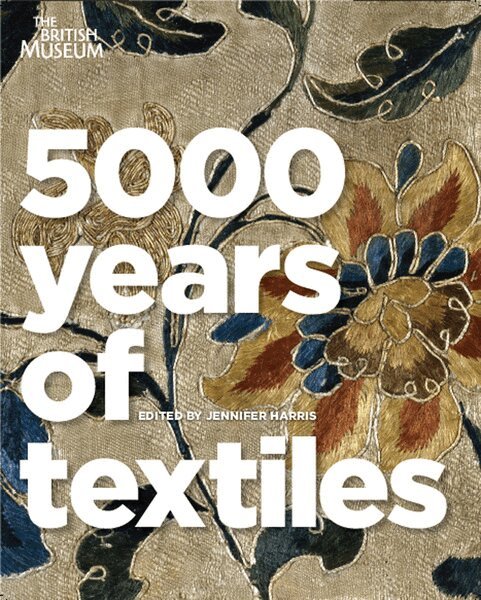 Jennifer Harris - 5000 Years of Textiles, Häftad
