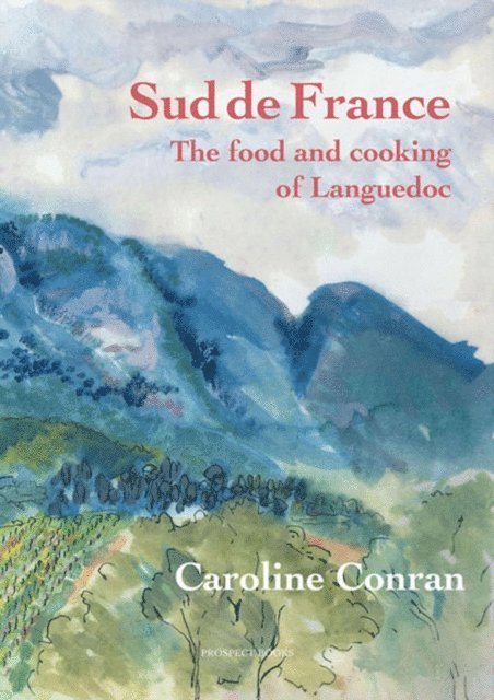 Caroline Conran - Sud de France, E-bok