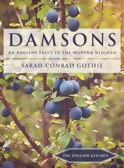Sarah Conrad Gothie - Damsons, E-bok