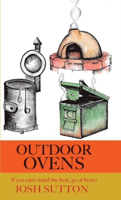 Josh Sutton - Outdoor Ovens, E-bok