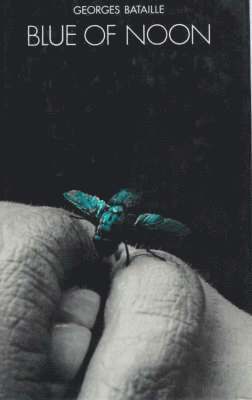 Georges Bataille - Blue of Noon, Häftad