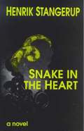 Snake in the Heart
