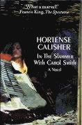 Hortense Calisher - In the Slammer with Carol Smith, Inbunden. Tillgänglighet: Tillfälligt slut