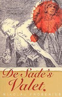 Nikolaj Frobenius - de Sade's Valet, Häftad