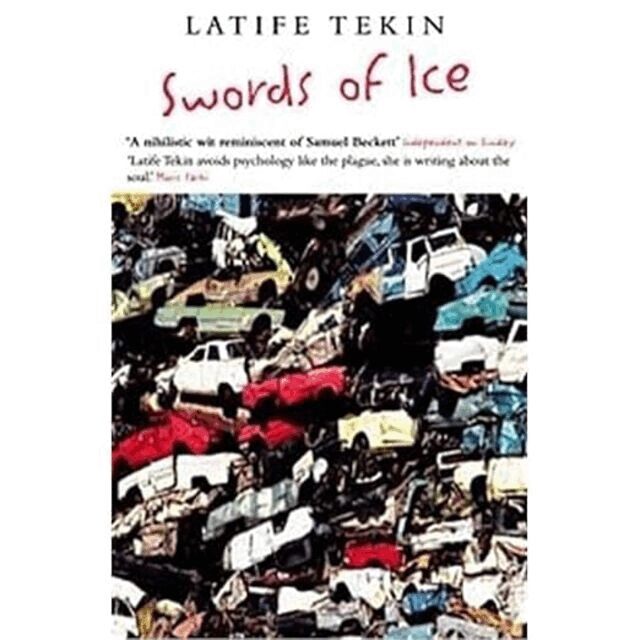 Latife Tekin - Swords of Ice, Häftad