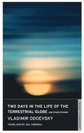 Two Days in the Life of the Terrestrial Globe and Other Stories