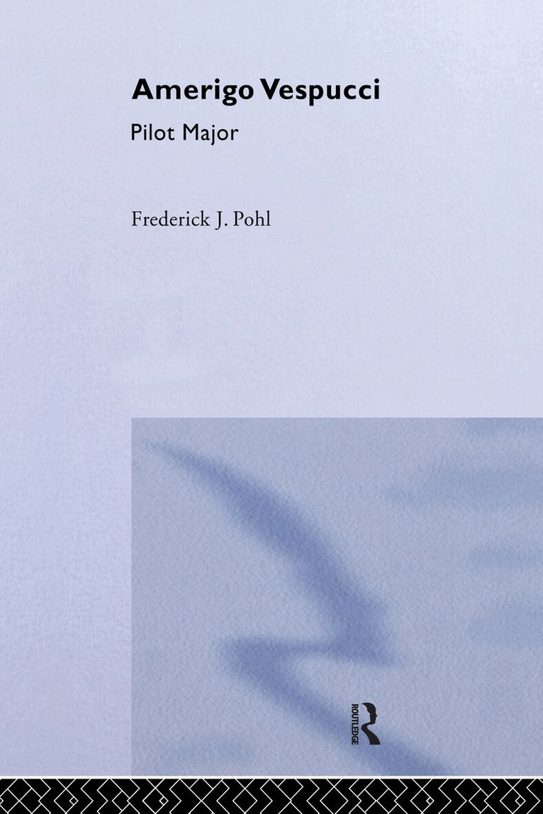 Frederick Julius Pohl - Amerigo Vespucci Pilot Cb, Inbunden. Tillgänglighet: Lägg i varukorg
