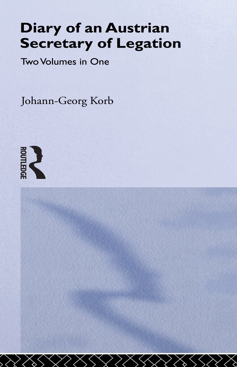 Johann-Geeorg Korb - Diary of an Austrian Secretary of Legation at the Court of Czar Peter the Great, Inbunden. Tillgänglighet: Lägg i varukorg