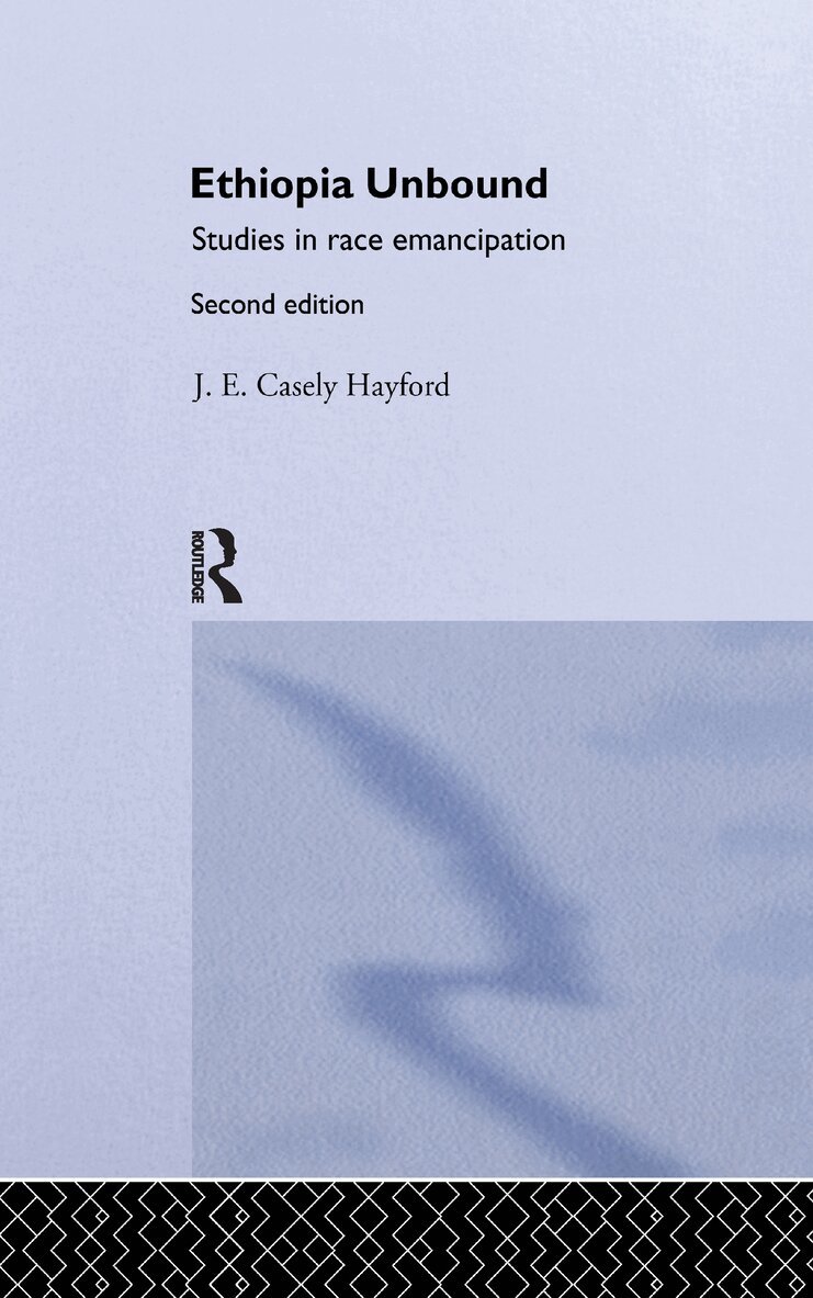 J.E.C. Hayford - Ethiopia Unbound, Häftad