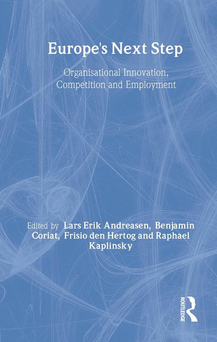 Lars Andreasen, Benjamin Coriat, Frisio den Hertog, Raphael Kaplinsky - Europe's Next Step, Häftad. Tillgänglighet: Tillfälligt slut