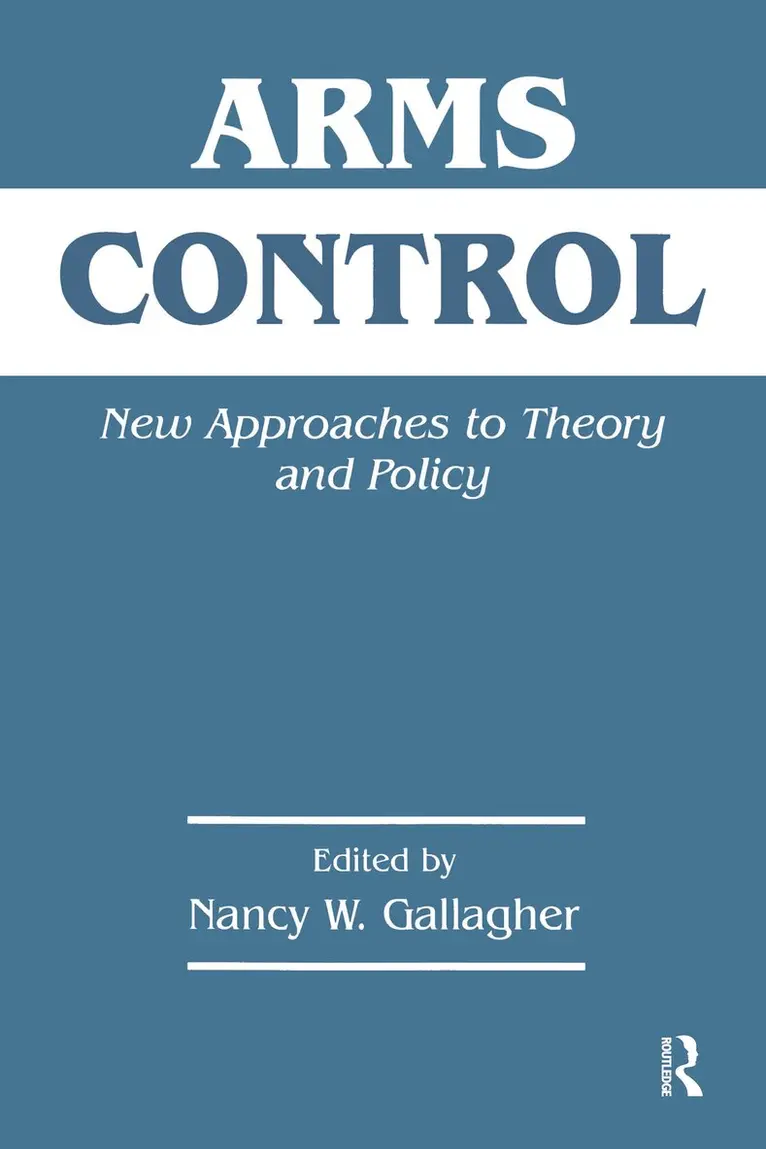 Nancy W. Gallagher - Arms Control, Häftad. Tillgänglighet: Lägg i varukorg