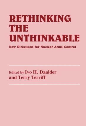Ivo H. Daalder, Terry Terriff - Rethinking the Unthinkable, Inbunden