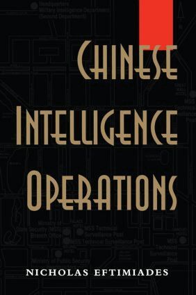 Nicholas Eftimiades - Chinese Intelligence Operations, Inbunden. Tillgänglighet: Tillfälligt slut