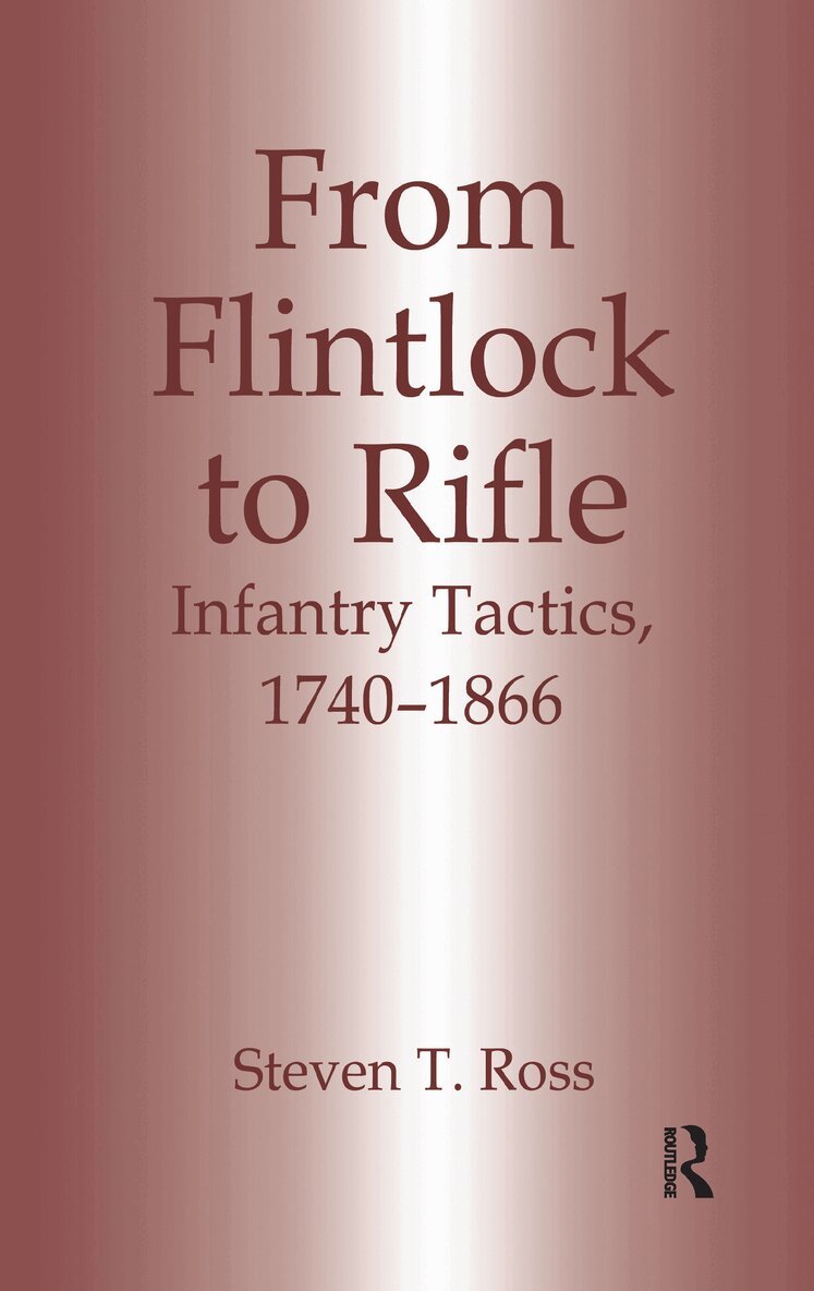 Steven T. Ross - From Flintlock to Rifle, Inbunden. Tillgänglighet: Lägg i varukorg