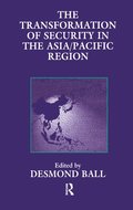 Transformation of Security in the Asia/Pacific Region