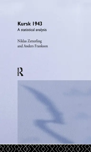Anders Frankson, Niklas Zetterling - Kursk 1943, Inbunden