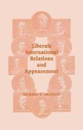 Liberals, International Relations and Appeasement