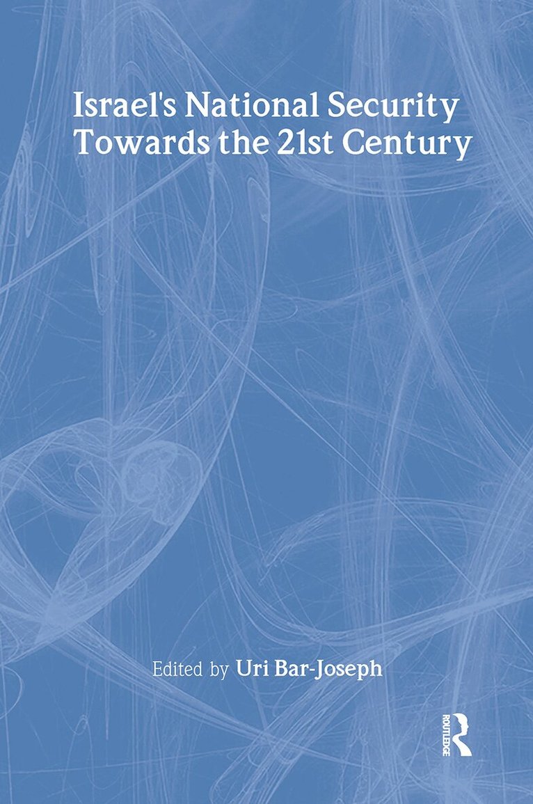 Uri Bar-Joseph - Israel's National Security Towards the 21st Century, Inbunden